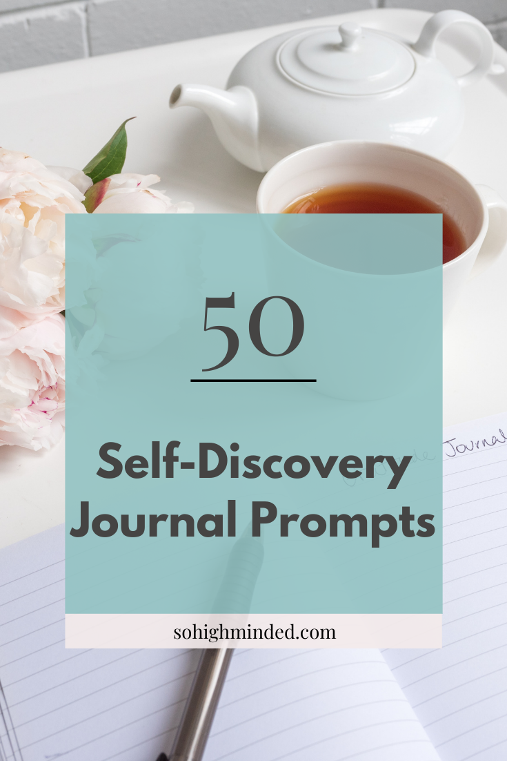 50 Self-Reflection Journal Prompts - So High-Minded
